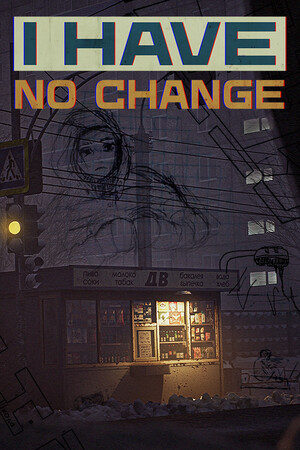 I Have No Change cover art