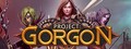 Project: Gorgon