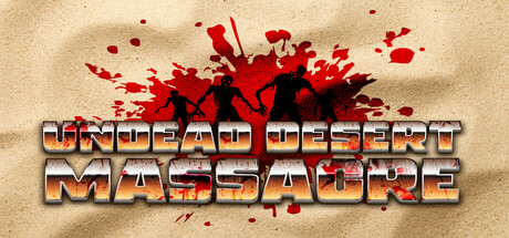 Undead Desert Massacre Steam header image