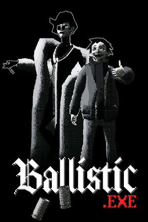 Ballistic.exe cover art