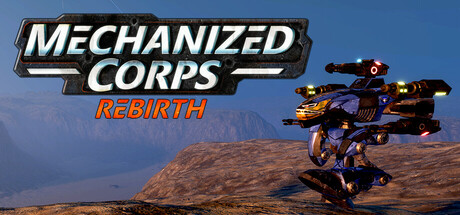 Mechanized Corps: Rebirth header image