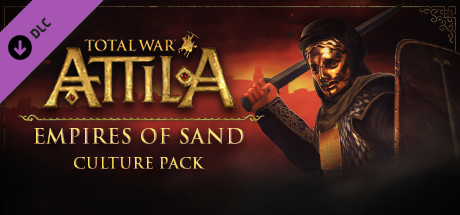 Total War: ATTILA - Empires Of Sand Culture Pack For Mac