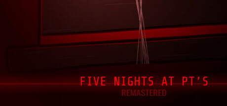 Five Nights At PT's Remastered Steam header image