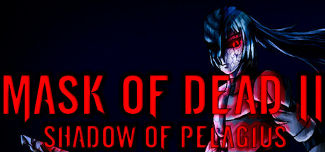 Mask of Dead 2: Shadow of Pelagius Steam header image