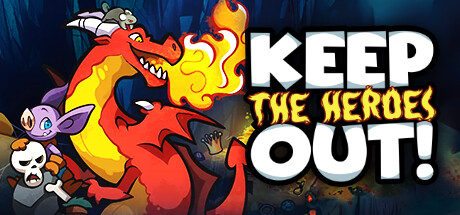 Keep the Heroes Out Playtest