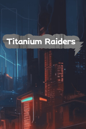 Titanium Raiders cover art