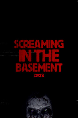 Screaming In The Basement (2025) Demo