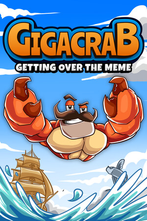 Gigacrab: Getting Over The Meme cover art