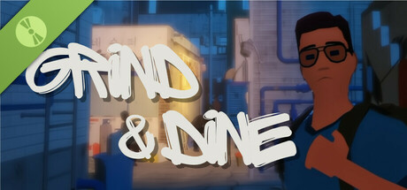 Grind and Dine Demo