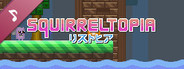 Squirreltopia Soundtrack