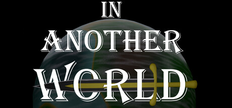 In Another World