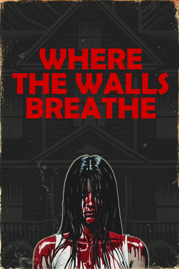 Where the Walls Breathe
