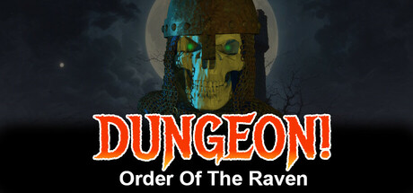 DUNGEON!: Order of the Raven Steam header image