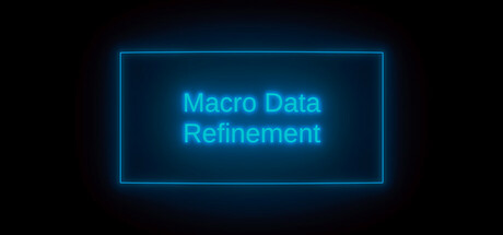 Macro Data Refinement Simulator Steam header image