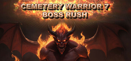 Cemetery Warrior 7 Boss Rush Steam header image