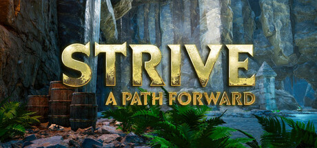 Strive: A Path Forward Steam header image