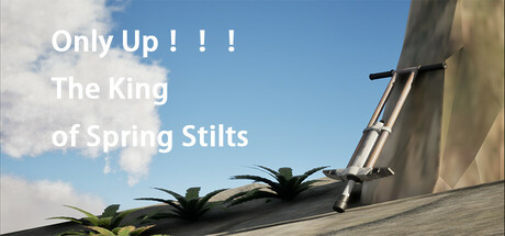 Only Up ！！！The King of Spring Stilts Steam header image