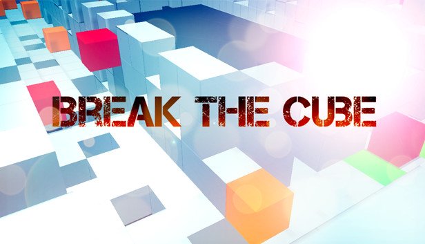 Break the Cube Steam capsule image