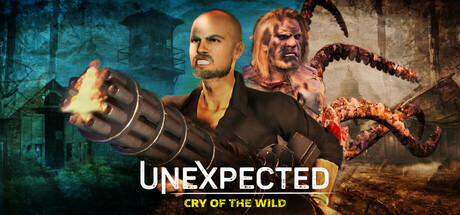 UNEXPECTED: Cry of the Wild