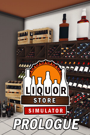 Liquor Store Simulator: Prologue cover art