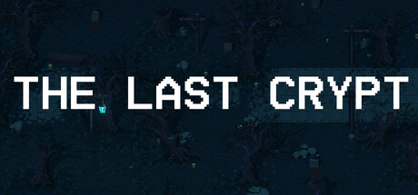 The Last Crypt Steam header image