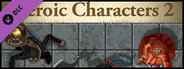 Fantasy Grounds - Top-down Tokens - Heroic 2