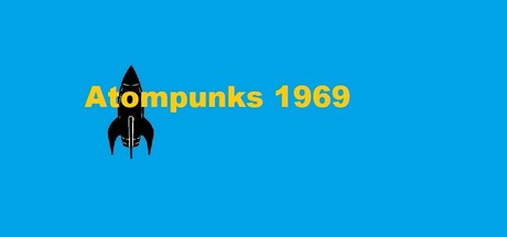 Atompunks 1969 header image