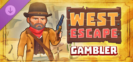 West Escape: Gambler