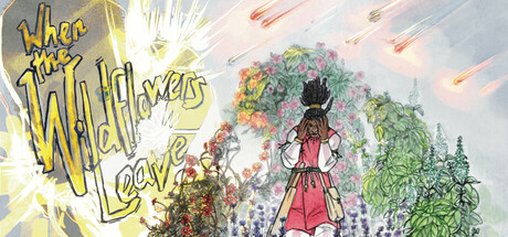 When the Wildflowers Leave Steam header image