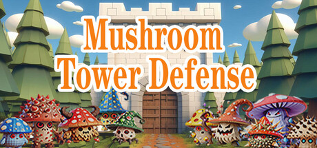 魔菇塔防 Mushroom Tower Defense Steam header image