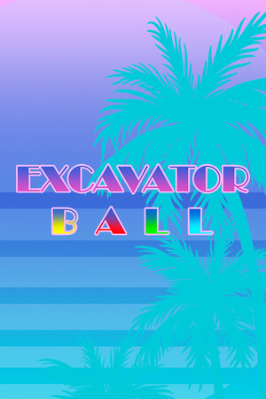 Excavator Ball cover art