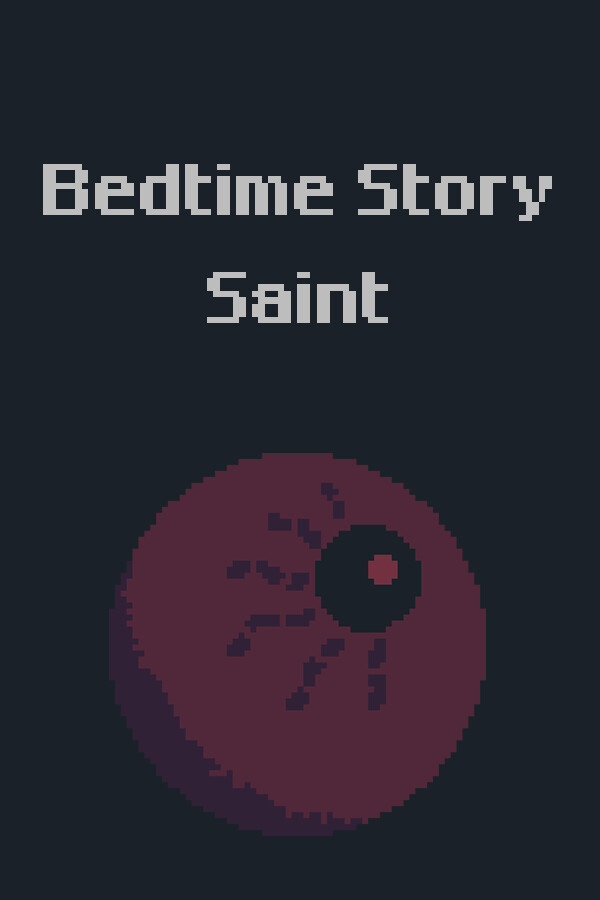 Bedtime Story : Saint