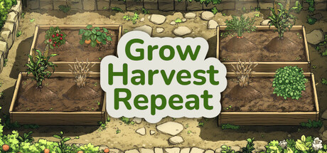 Grow Harvest Repeat Steam header image