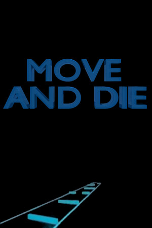MOVE AND DIE cover art