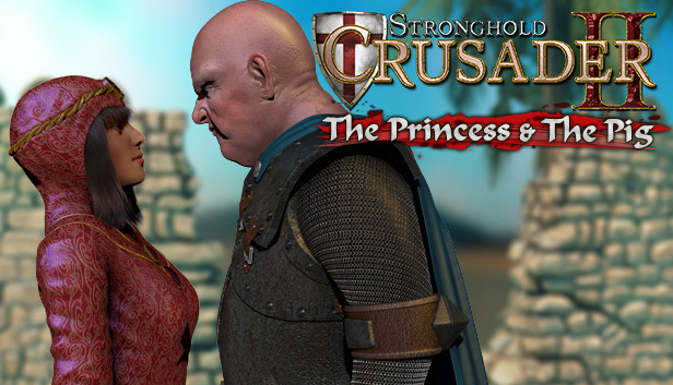Stronghold Crusader 2: The Princess and The Pig Steam capsule image
