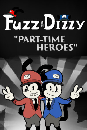 Fuzz & Dizzy: Part-Time Heroes cover art