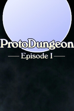 ProtoDungeon: Episode I cover art
