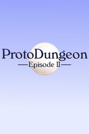 ProtoDungeon: Episode II cover art
