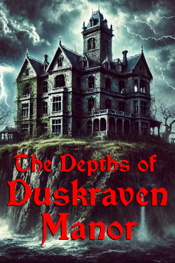 The Depths of Duskraven Manor