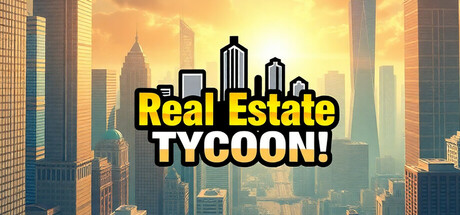 Real Estate Tycoon! Steam header image