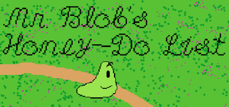 Mr. Blob's Honey-Do List header image