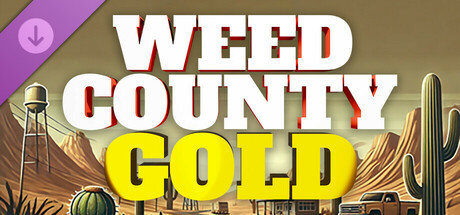 Weed County Gold Edition Steam header image