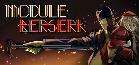 MODULE:BERSERK (모듈 버서크) Steam header image