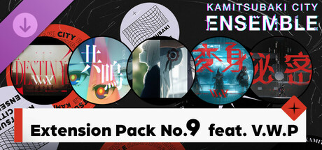 KAMITSUBAKI CITY ENSEMBLE - Extension Pack No.9  feat. V.W.P header image