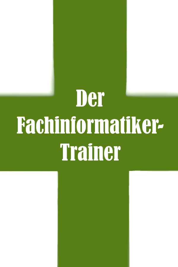 Der Fachinformatiker-Trainer