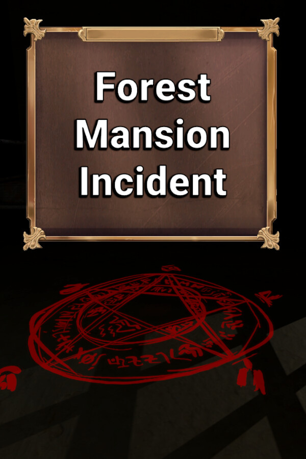 Forest Mansion Incident