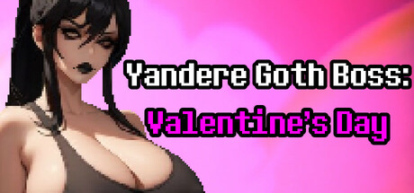 Yandere Goth Boss: Valentine's Day Steam header image