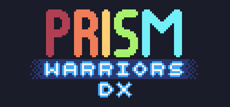 Prism Warriors DX header image