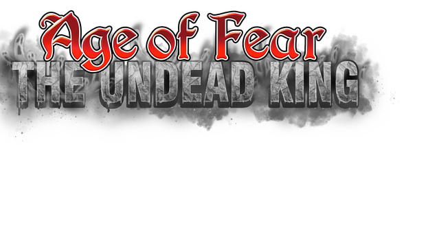 Age of Fear: The Undead King