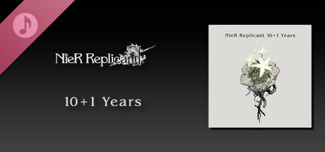 NieR Replicant -10+1 Years-
